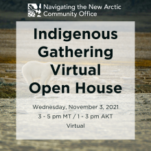 Indigenous Gathering Virtual Open House